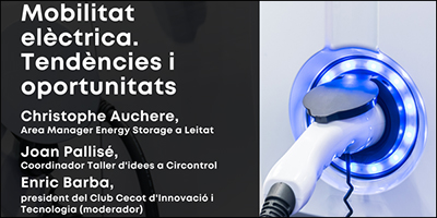 El Club Cecot d'Innovació i Tecnologia et convida al WEBINAR: Mobilitat elèctrica. Tendències i oportunitats